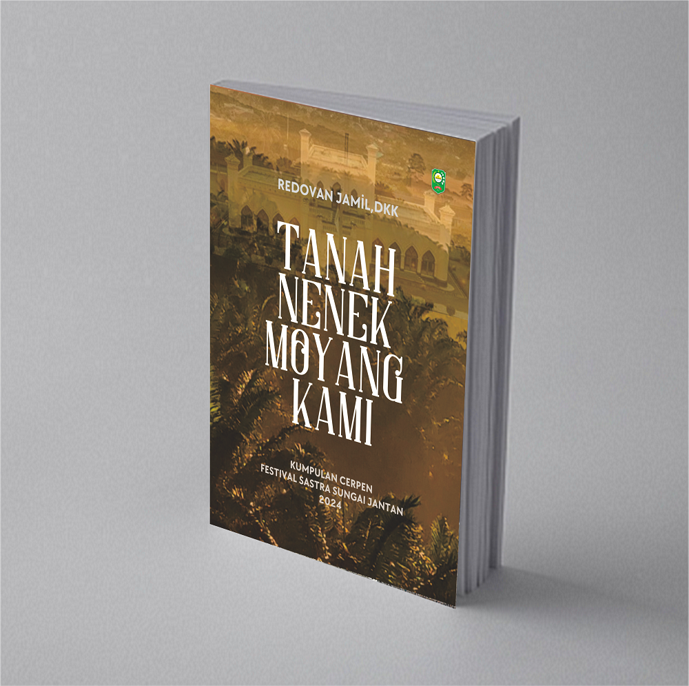 TANAH NENEK MOYANG KAMI